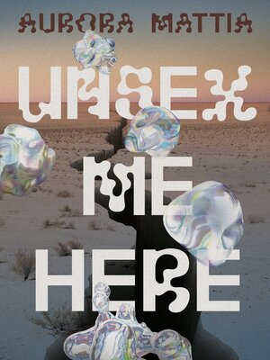 cover image of Unsex Me Here